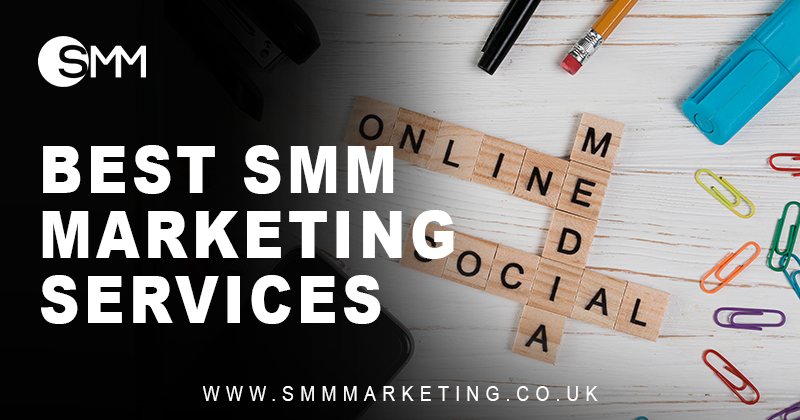 Best SMM Marketing Services