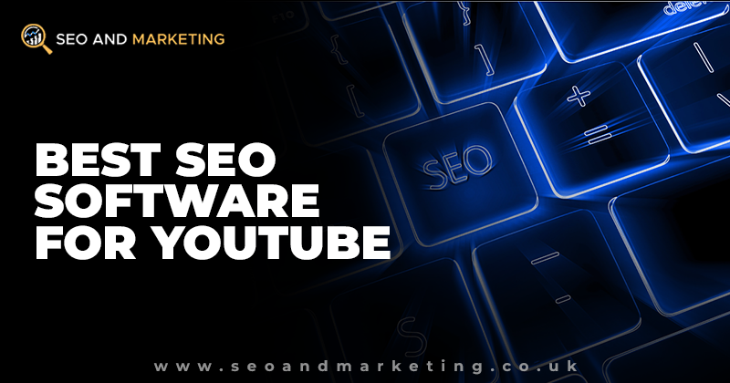 Best SEO Soft Ware for You tube