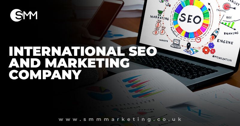 International SEO and Marketing Company