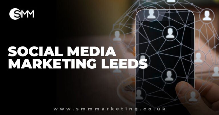 Social Media Marketing Leeds