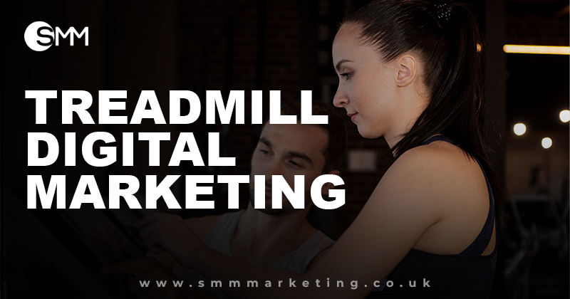 Treadmill Digital Marketing