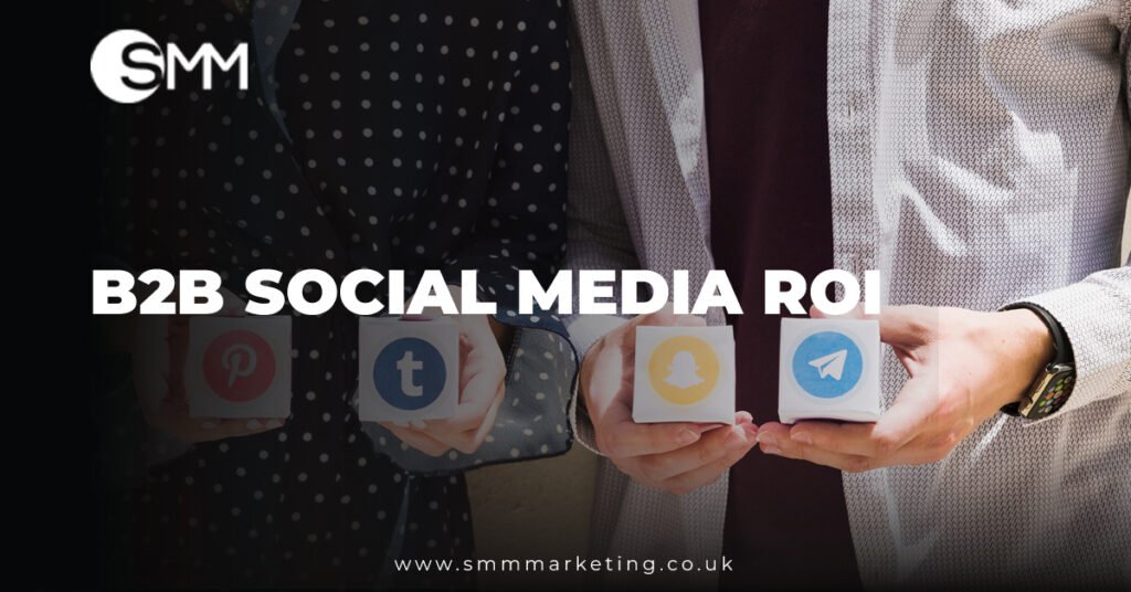 B2B Social Media ROI